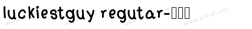 luckiestguy regutar字体转换